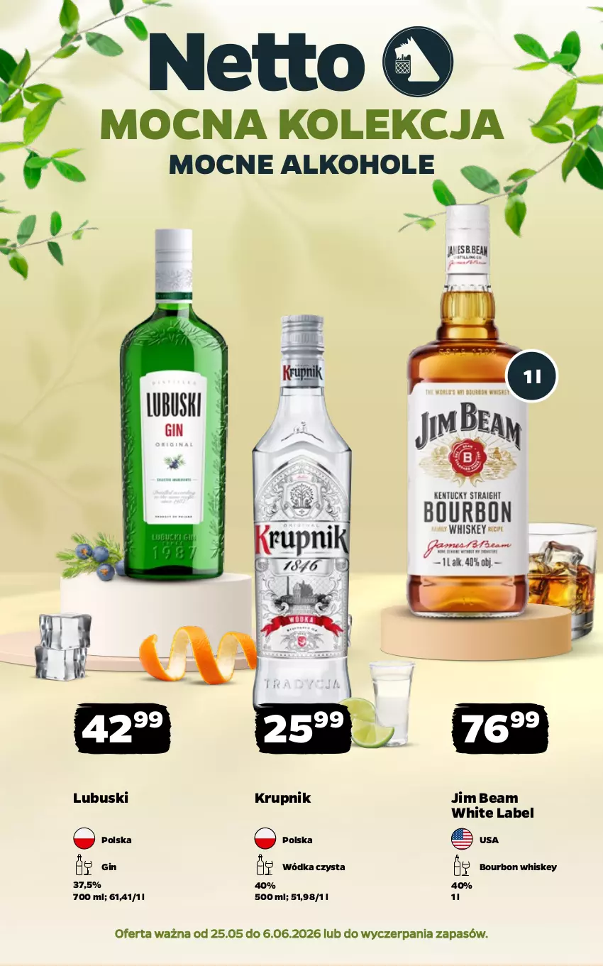 Gazetka promocyjna Netto - Alkohole - Mocne - ważna 25.05 do 06.06.2026 - strona 1 - produkty: Alkohole, Bourbon, Gin, Jim Beam, Krupnik, Whiskey, Wódka