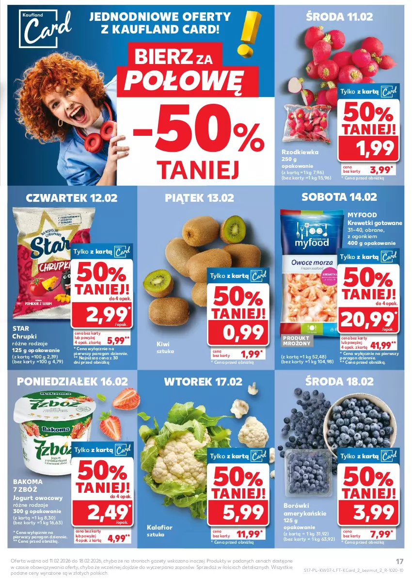 Gazetka promocyjna Kaufland - Gazetka tygodnia - ważna 11.02 do 18.02.2026 - strona 17 - produkty: Bakoma, Chrupki, Jogurt, Jogurt owocowy, Kalafior, Kiwi, Krewetki, Rzodkiewka