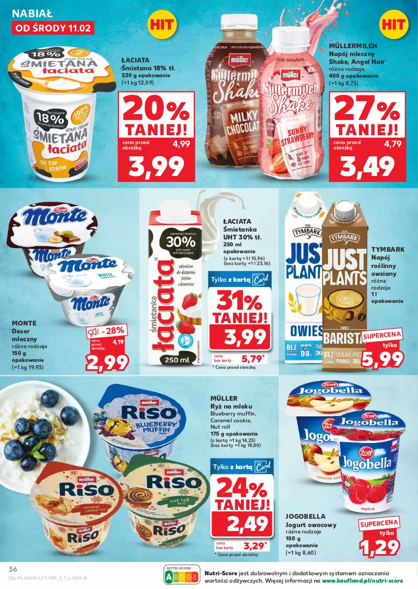 Gazetka promocyjna Kaufland - Gazetka tygodnia - ważna 11.02 do 18.02.2026 - strona 36 - produkty: Bell, Bella, Deser, Deser mleczny, Jogobella, Jogurt, Jogurt owocowy, Monte, Müller, Müllermilch, Napój, Napój mleczny, Napój roślinny, Ryż, Ryż na mleku, Ser, Tymbark