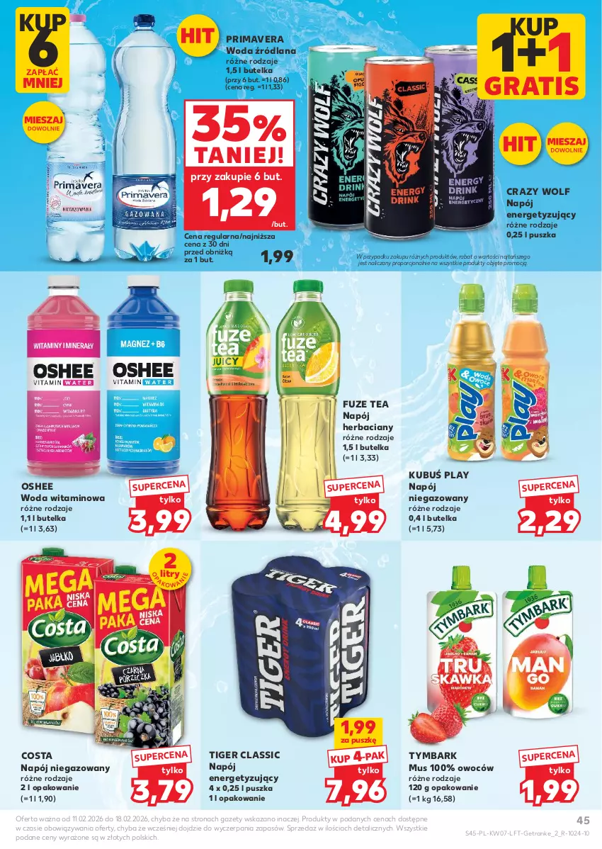 Gazetka promocyjna Kaufland - Gazetka tygodnia - ważna 11.02 do 18.02.2026 - strona 45 - produkty: Gra, Kubuś, LANA, Mus, Napój, Napój niegazowany, Oshee, Por, Prima, Primavera, Tiger, Tran, Tymbark, Woda