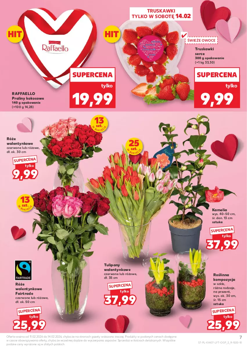Gazetka promocyjna Kaufland - Gazetka tygodnia - ważna 11.02 do 18.02.2026 - strona 7 - produkty: Fa, Kokos, Owoce, Praliny, Raffaello, Ser, Truskawki, Tulipan