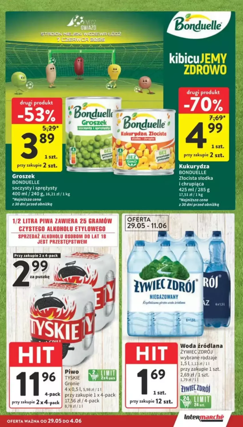 Gazetka promocyjna Intermarche - ważna 29.05 do 04.06.2025 - strona 7 - produkty: BIC, Bonduelle, Fa, Gra, Groszek, Kukurydza, LANA, Piwa, Piwo, Tyskie, Woda