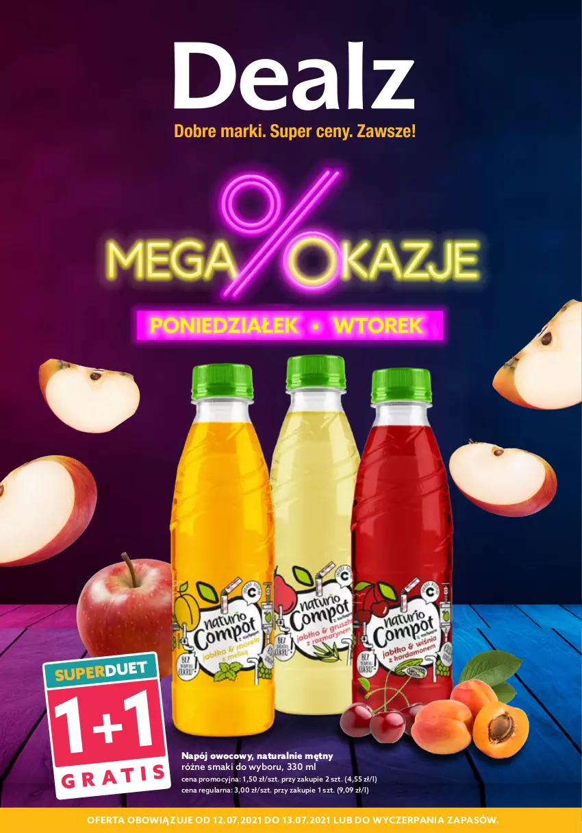 Gazetka promocyjna Dealz - MEGA OKAZJE
poniedziałek - wtorek - ważna 12.07 do 13.07.2021 - strona 1 - produkty: Napój