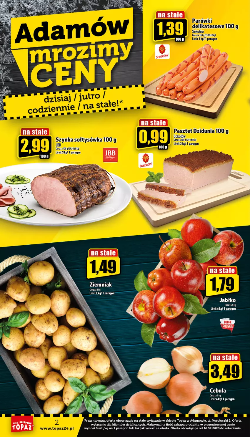 Gazetka promocyjna Topaz - Gazetka - ważna 16.02 do 22.02.2023 - strona 2 - produkty: Cebula, Fa, Parówki, Pasztet, Sok, Sokołów, Szynka, Top