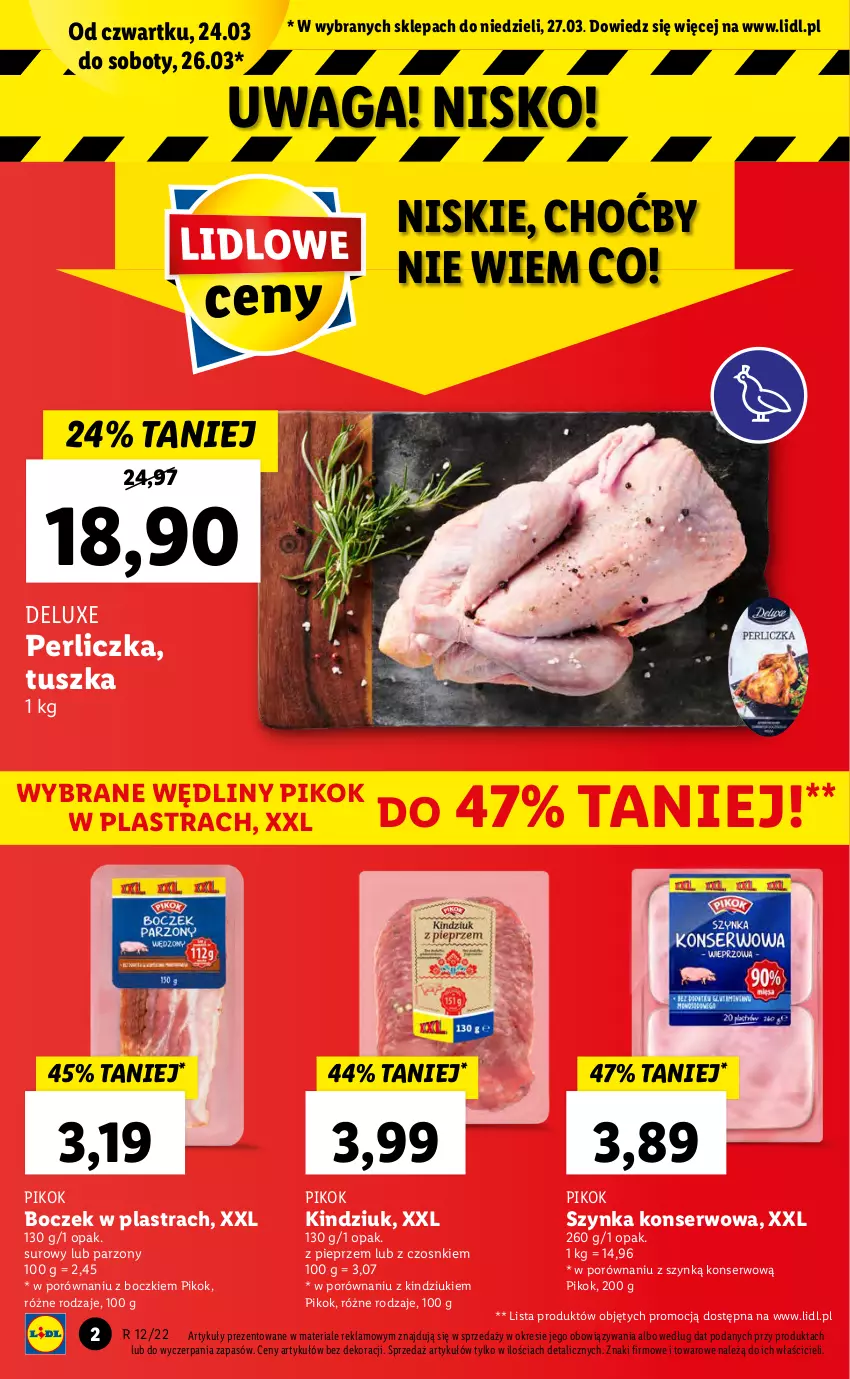 Gazetka promocyjna Lidl - GAZETKA - ważna 24.03 do 27.03.2022 - strona 2 - produkty: Boczek, Kindziuk, Perliczka, Pieprz, PIKOK, Por, Ser, Szynka, Szynka konserwowa, Tusz, Waga