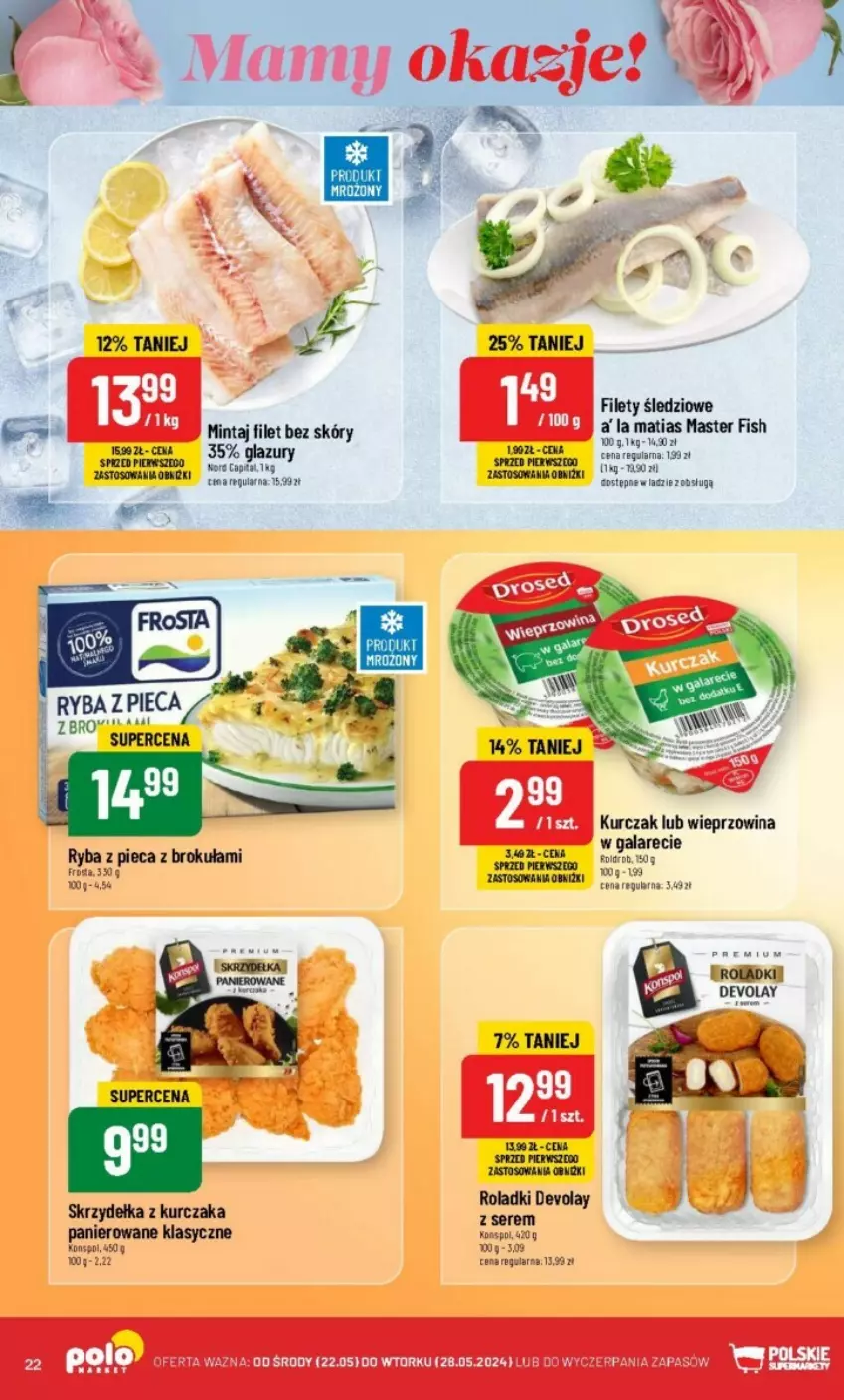 Gazetka promocyjna PoloMarket - ważna 22.05 do 28.05.2024 - strona 15 - produkty: Frosta, Gala, Kurczak, Lazur, Mintaj, Piec, Ryba, Skrzydełka z kurczaka, Wieprzowina