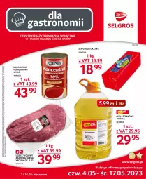 Gazetka promocyjna Selgros - Oferta gastronomiczna - Gazetka - ważna od 17.05 do 17.05.2023 - strona 1 - produkty: Koncentrat pomidorowy, Ser, Tran, Udziec wołowy, Olej rzepakowy, Gouda, Olej, LG, Fa