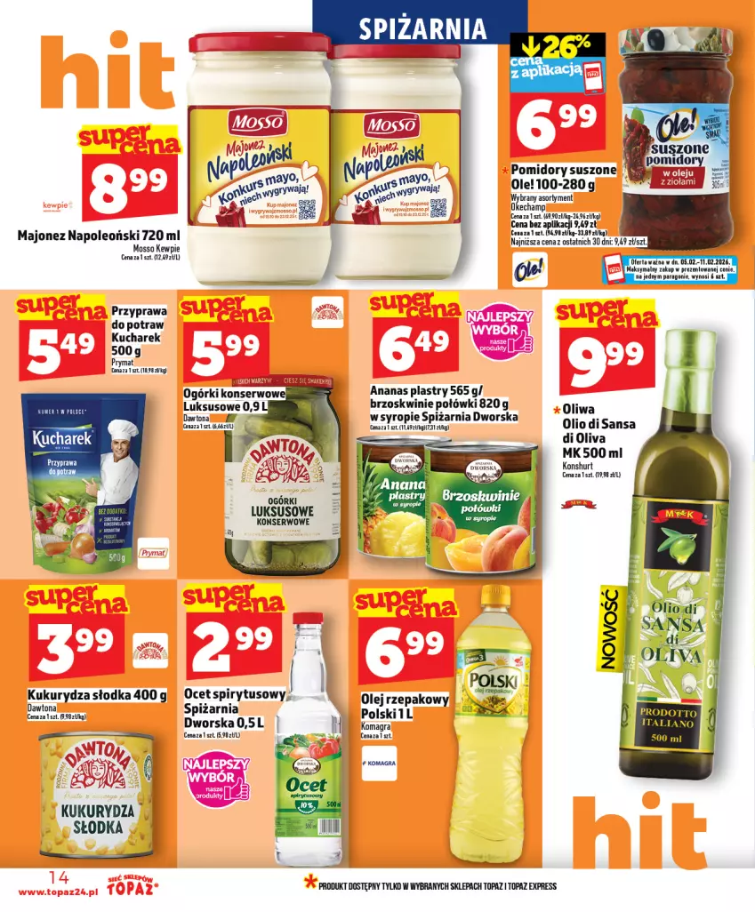 Gazetka promocyjna Topaz - Gazetka - ważna 05.02 do 11.02.2026 - strona 14 - produkty: Ananas, Brzoskwinie, Gra, Kucharek, Kukurydza, Majonez, Ocet, Ole!, Oleo, Oliwa, Pomidory, Por, Prymat, Przyprawa do potraw, Ser, Top