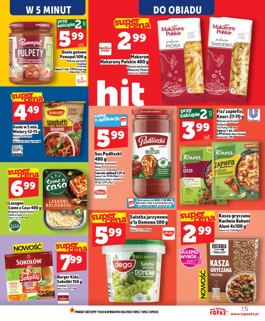 Gazetka promocyjna Topaz - Gazetka - ważna 05.02 do 11.02.2026 - strona 15 - produkty: Babuni, Burger, Danie gotowe, Dega, Gry, Heinz, Kasza, Kasza gryczana, Knorr, Kuchnia, Lasagne, Makaron, Pudliszki, Ricotta, Sałat, Sałatka, Sok, Sos, Spaghetti, Top