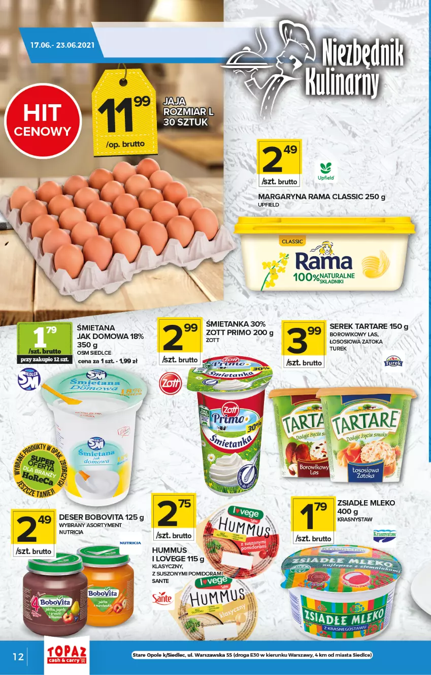 Gazetka promocyjna Topaz - Gazetka - ważna 17.06 do 23.06.2021 - strona 12 - produkty: BoboVita, Deser, Hummus, Margaryna, Mleko, Mus, Rama, Ser, Serek, Sos, Tarta, Tartare, Wiko, Zott