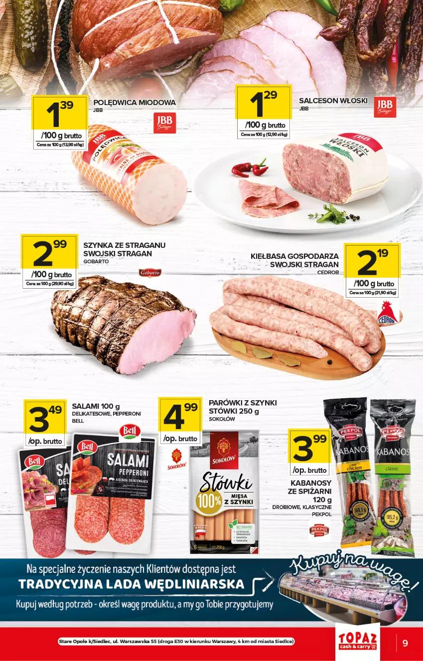 Gazetka promocyjna Topaz - Gazetka - ważna 17.06 do 23.06.2021 - strona 9 - produkty: Bell, Kabanos, Kiełbasa, Parówki, Parówki z szynki, Pekpol, Polędwica, Salami, Salceson, Sok, Sokołów, Szynka