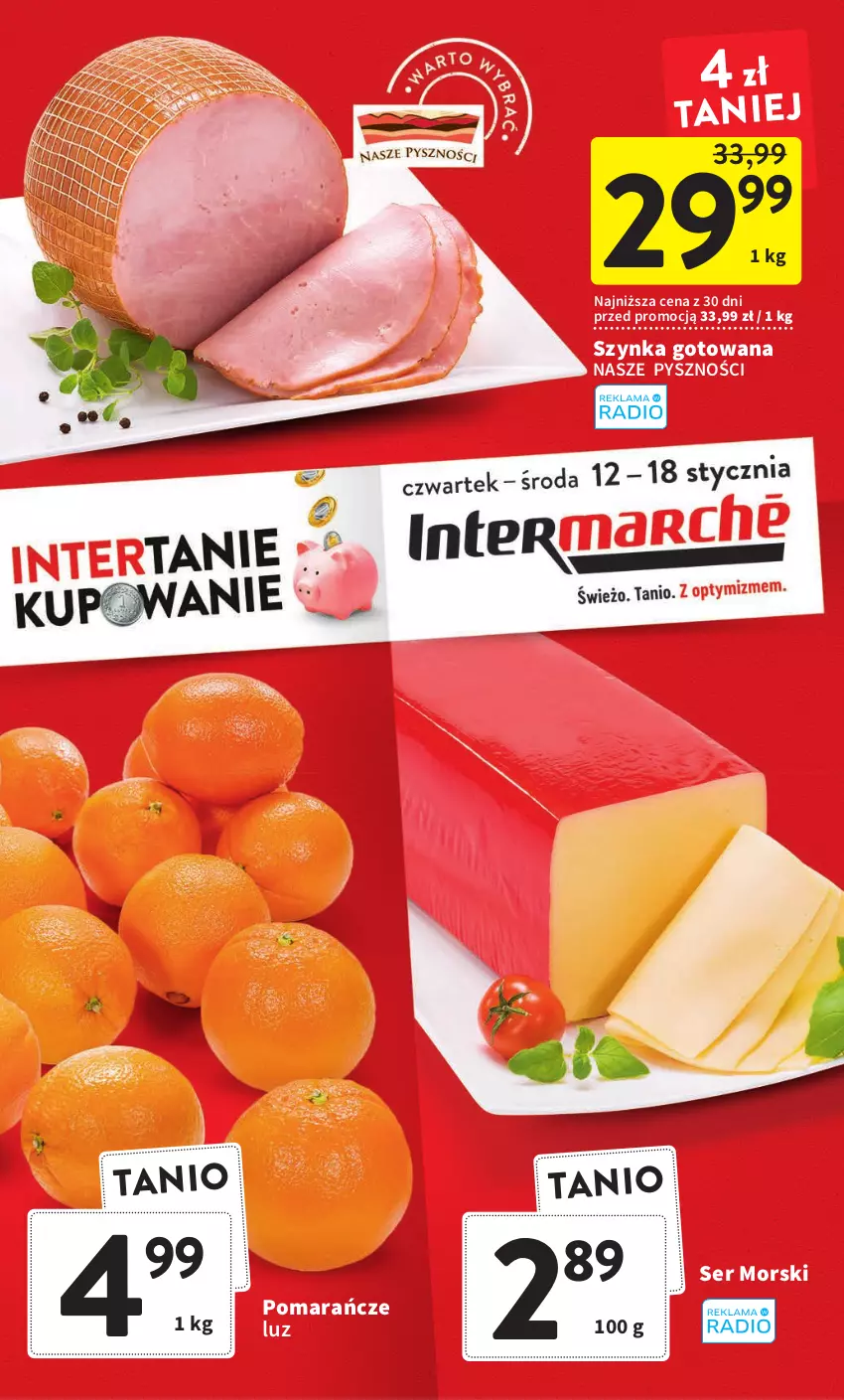 Gazetka promocyjna Intermarche - Gazetka Intermarche - ważna 12.01 do 18.01.2023 - strona 1 - produkty: Pomarańcze, Ser, Szynka
