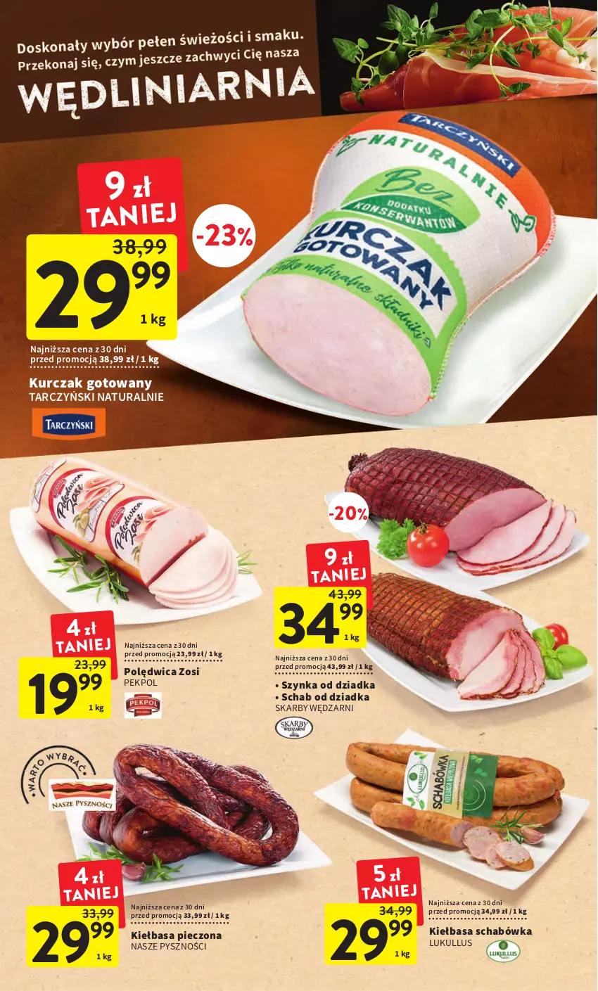 Gazetka promocyjna Intermarche - Gazetka Intermarche - ważna 12.01 do 18.01.2023 - strona 16 - produkty: Kiełbasa, Kurczak, Kurczak gotowany, Pekpol, Piec, Polędwica, Szynka, Tarczyński