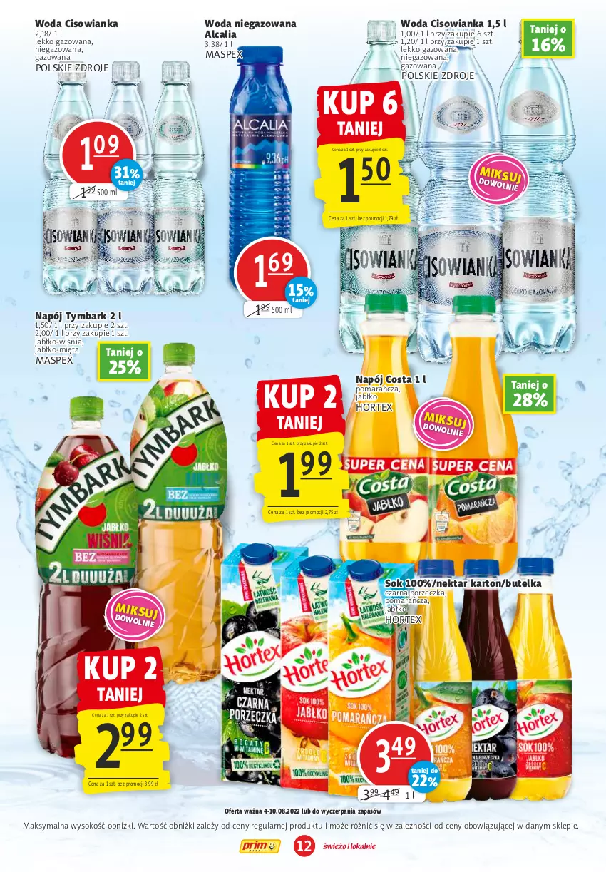 Gazetka promocyjna Prim Market - ważna 04.08 do 10.08.2022 - strona 12 - produkty: Cisowianka, Hortex, Mięta, Napój, Nektar, Por, Sok, Tymbark, Woda, Woda niegazowana