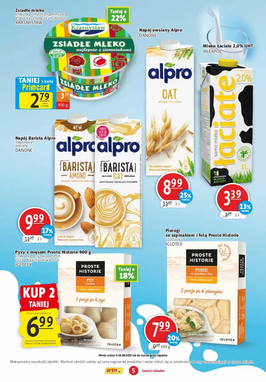 Gazetka promocyjna Prim Market - ważna 04.08 do 10.08.2022 - strona 5 - produkty: Alpro, Danone, Mleko, Napój, Pierogi, Sok, Szpinak