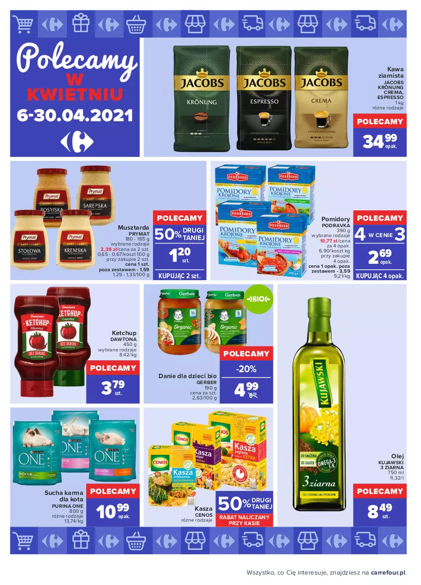 Gazetka promocyjna Carrefour - Gazetka Carrefour - ważna 05.04 do 17.04.2021 - strona 32 - produkty: Cenos, Danie dla dzieci, Dawtona, Dzieci, Gerber, Jacobs, Jacobs Krönung, Kasza, Kawa, Kawa ziarnista, Ketchup, Kosz, Kujawski, Mus, Musztarda, Olej, Podravka, Pomidory, Prymat, Pur, Purina, Sucha karma