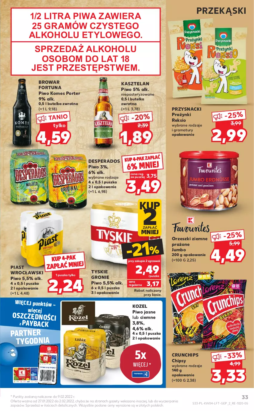 Gazetka promocyjna Kaufland - OFERTA TYGODNIA - ważna 27.01 do 02.02.2022 - strona 33 - produkty: Chipsy, Crunchips, Desperados, Fortuna, Gra, Kasztelan, Kozel, Orzeszki, Orzeszki ziemne, Piast, Piwa, Piwo, Piwo jasne, Por, Przysnacki, Rama, Tyskie