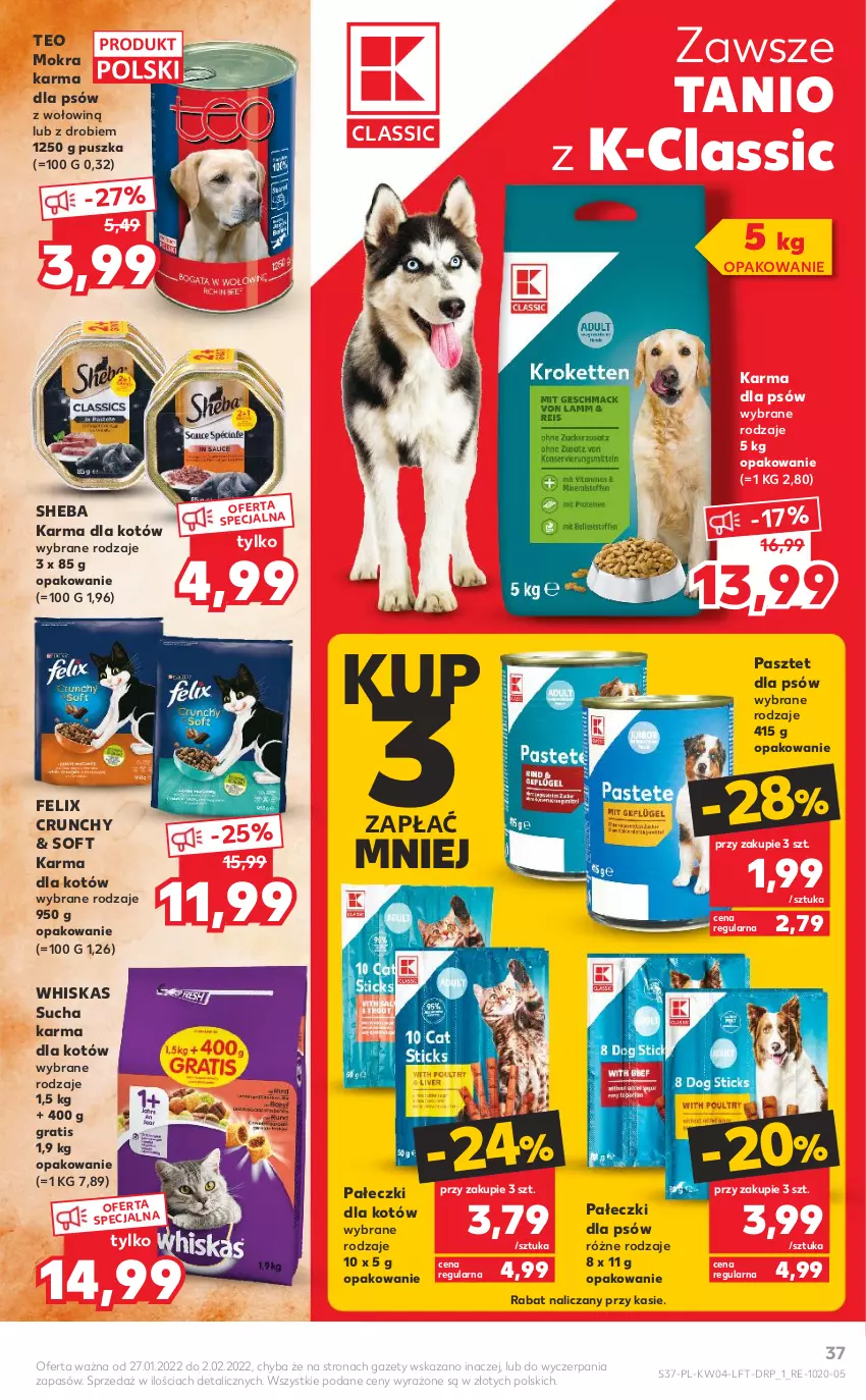 Gazetka promocyjna Kaufland - OFERTA TYGODNIA - ważna 27.01 do 02.02.2022 - strona 37 - produkty: Felix, Gra, Mokra karma, Pasztet, Sheba, Sucha karma, Whiskas