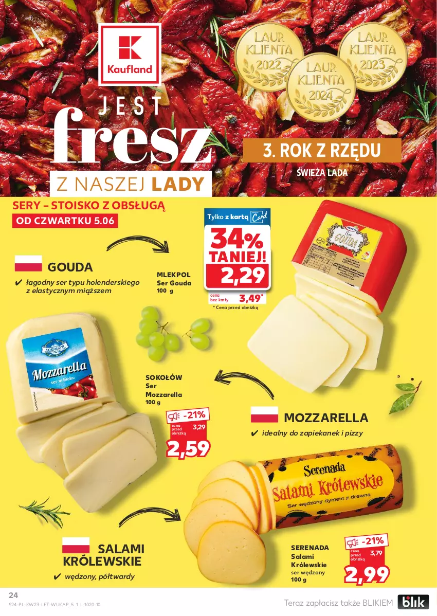 Gazetka promocyjna Kaufland - Gazetka tygodnia - ważna 05.06 do 11.06.2025 - strona 24 - produkty: Gouda, Królewski, Mozzarella, Salami, Ser, Sok, Sokołów, Tera