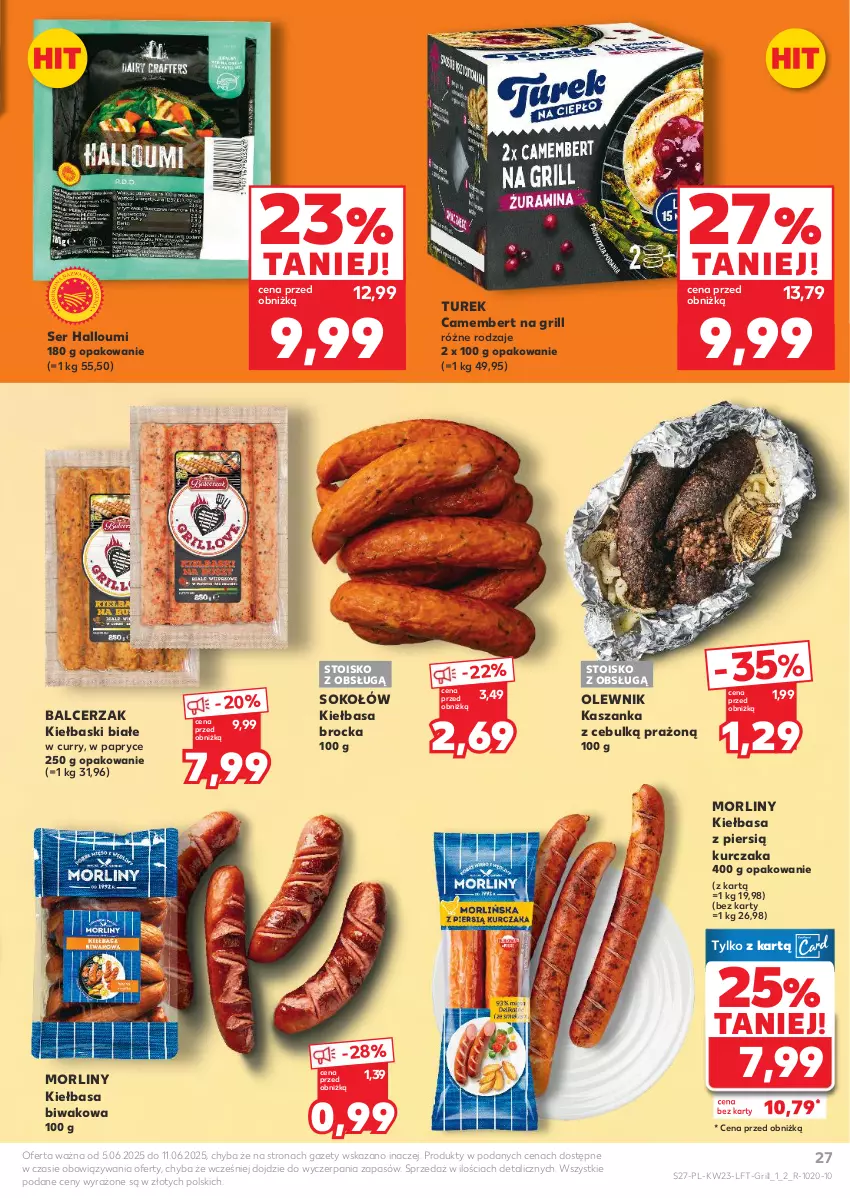 Gazetka promocyjna Kaufland - Gazetka tygodnia - ważna 05.06 do 11.06.2025 - strona 27 - produkty: Camembert, Grill, Kasza, Kaszanka, Kiełbasa, Kiełbaski białe, Kurczak, Morliny, Olewnik, Ser, Sok, Sokołów