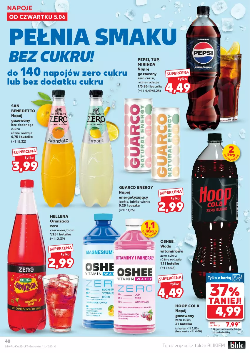 Gazetka promocyjna Kaufland - Gazetka tygodnia - ważna 05.06 do 11.06.2025 - strona 40 - produkty: 7up, Hellena, Hoop, Mirinda, Napój, Napój gazowany, Napoje, Oranżada, Oshee, Pepsi, Tera, Tran, Woda