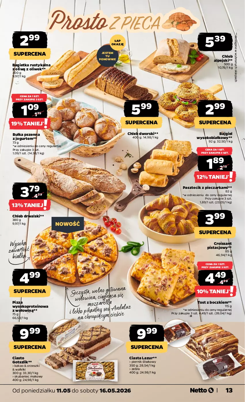 Gazetka promocyjna Netto - Od Poniedziałku - ważna 11.05 do 16.05.2026 - strona 13 - produkty: Bagietka, Bułka, Chleb, Croissant, Jogurt, Kakao, Lazur, Orzeszki, Pasztecik z pieczarkami, Piec, Pieczarka, Piernik, Pizza, Rust, Sok, Sos, Wołowina