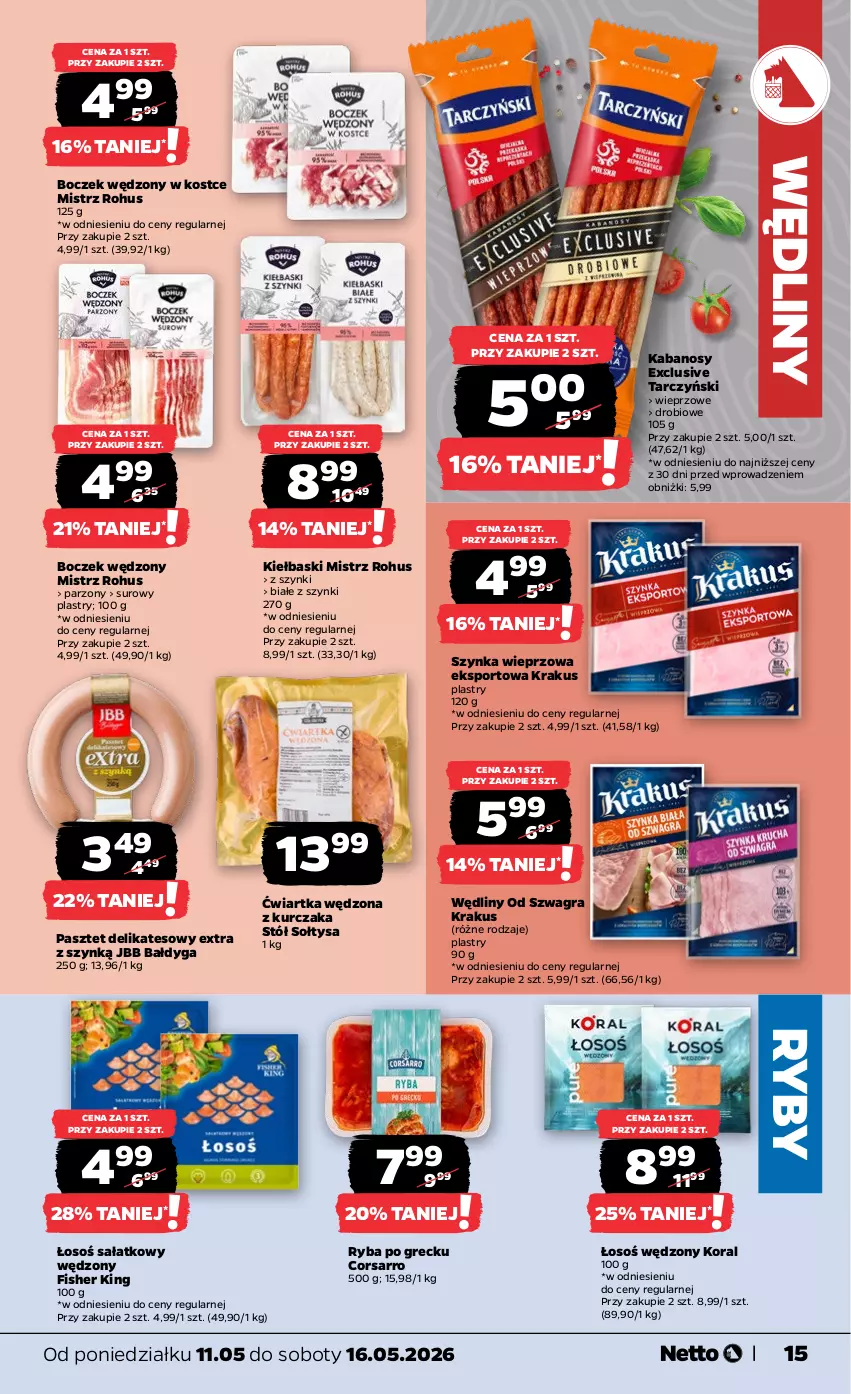 Gazetka promocyjna Netto - Od Poniedziałku - ważna 11.05 do 16.05.2026 - strona 15 - produkty: Boczek, Gra, Kabanos, Krakus, Kurczak, Pasztet, Por, Ryba, Ryba po grecku, Sałat, Sport, Stół, Szynka, Szynka wieprzowa, Tarczyński
