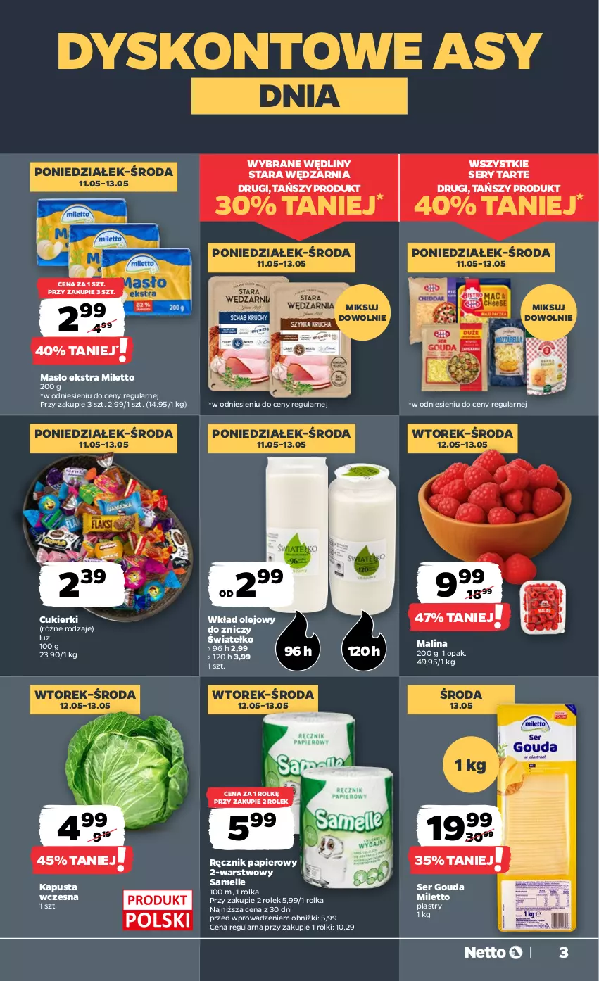 Gazetka promocyjna Netto - Od Poniedziałku - ważna 11.05 do 16.05.2026 - strona 3 - produkty: Cukier, Cukierki, Gouda, Masło, Olej, Papier, Ręcznik, Rolki, Ser, Wkład olejowy, Znicz