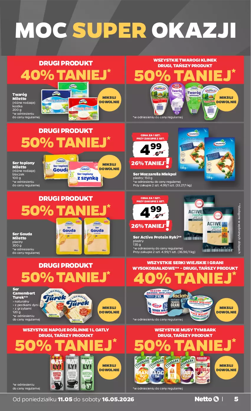 Gazetka promocyjna Netto - Od Poniedziałku - ważna 11.05 do 16.05.2026 - strona 5 - produkty: Camembert, Gouda, Gra, Mozzarella, Mus, Napoje, Ser, Ser topiony, Sok, Top, Twaróg, Tymbark