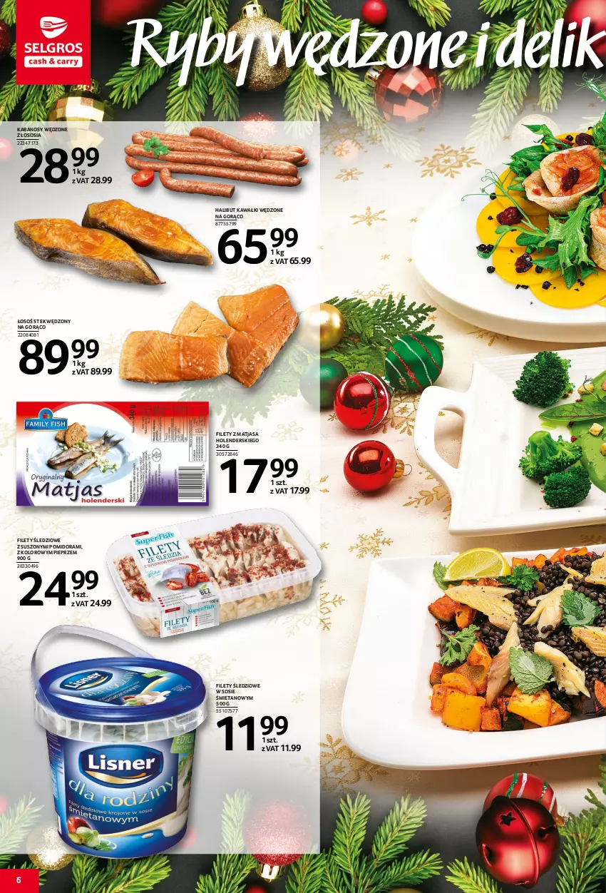 Gazetka promocyjna Selgros - Katalog eksperci od świeżości - ważna 03.11 do 24.12.2022 - strona 6 - produkty: Halibut, Kabanos, Kawa, Matjas, Pieprz, Sos, Stek