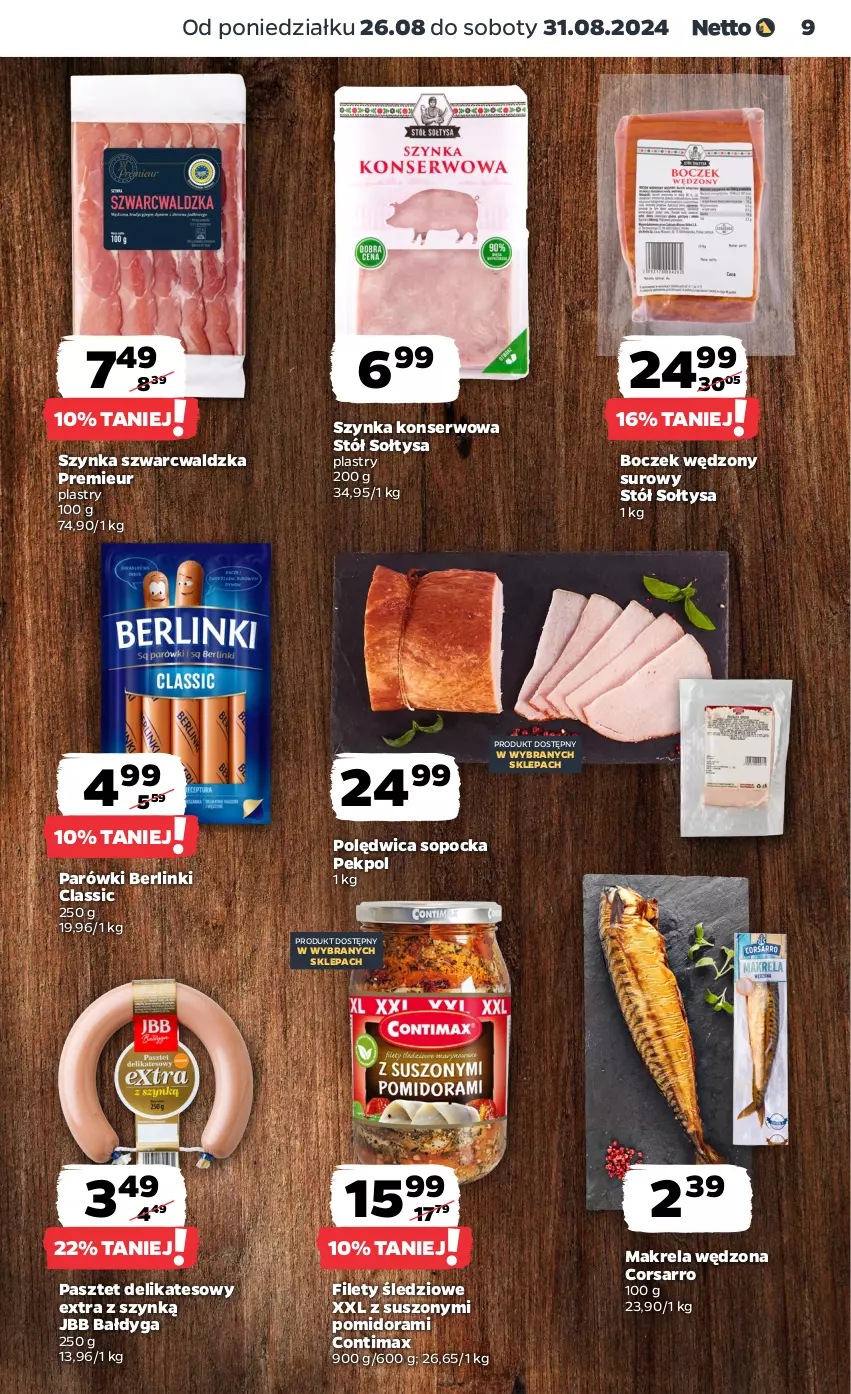 Gazetka promocyjna Netto - Netto Gazetka Food 35/24A - ważna 26.08 do 31.08.2024 - strona 9 - produkty: Berlinki, Boczek, Parówki, Pasztet, Pekpol, Polędwica, Ser, Stół, Szynka, Szynka konserwowa