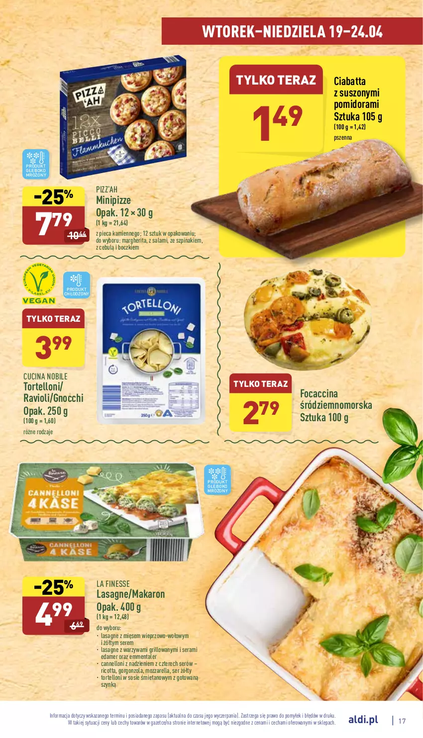 Gazetka promocyjna Aldi - Pełny katalog - ważna 19.04 do 24.04.2022 - strona 17 - produkty: Ciabatta, Edam, Emmental, Gnocchi, Gorgonzola, Grill, Lasagne, Makaron, Mozzarella, Piec, Ricotta, Salami, Ser, Sos, Szpinak, Tera, Tortelloni, Warzywa