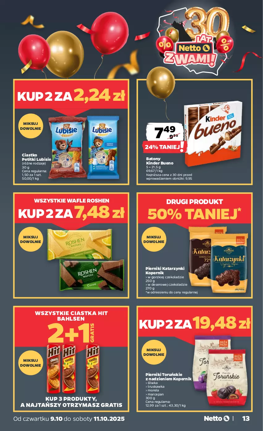 Gazetka promocyjna Netto - Od Czwartku - ważna 09.10 do 11.10.2025 - strona 13 - produkty: Baton, Ciastka, Deser, Gra, Kinder, Kinder Bueno, Lubisie, Morela, Piernik, Ser, Wafle