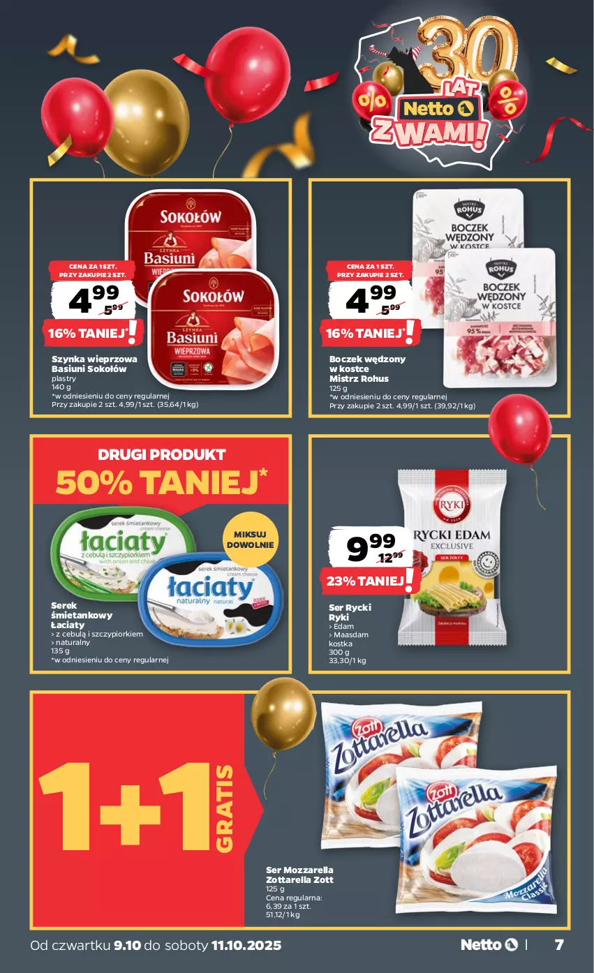 Gazetka promocyjna Netto - Od Czwartku - ważna 09.10 do 11.10.2025 - strona 7 - produkty: Boczek, Edam, Gra, Maasdam, Mozzarella, Ser, Serek, Sok, Sokołów, Szynka, Szynka wieprzowa, Zott, Zottarella