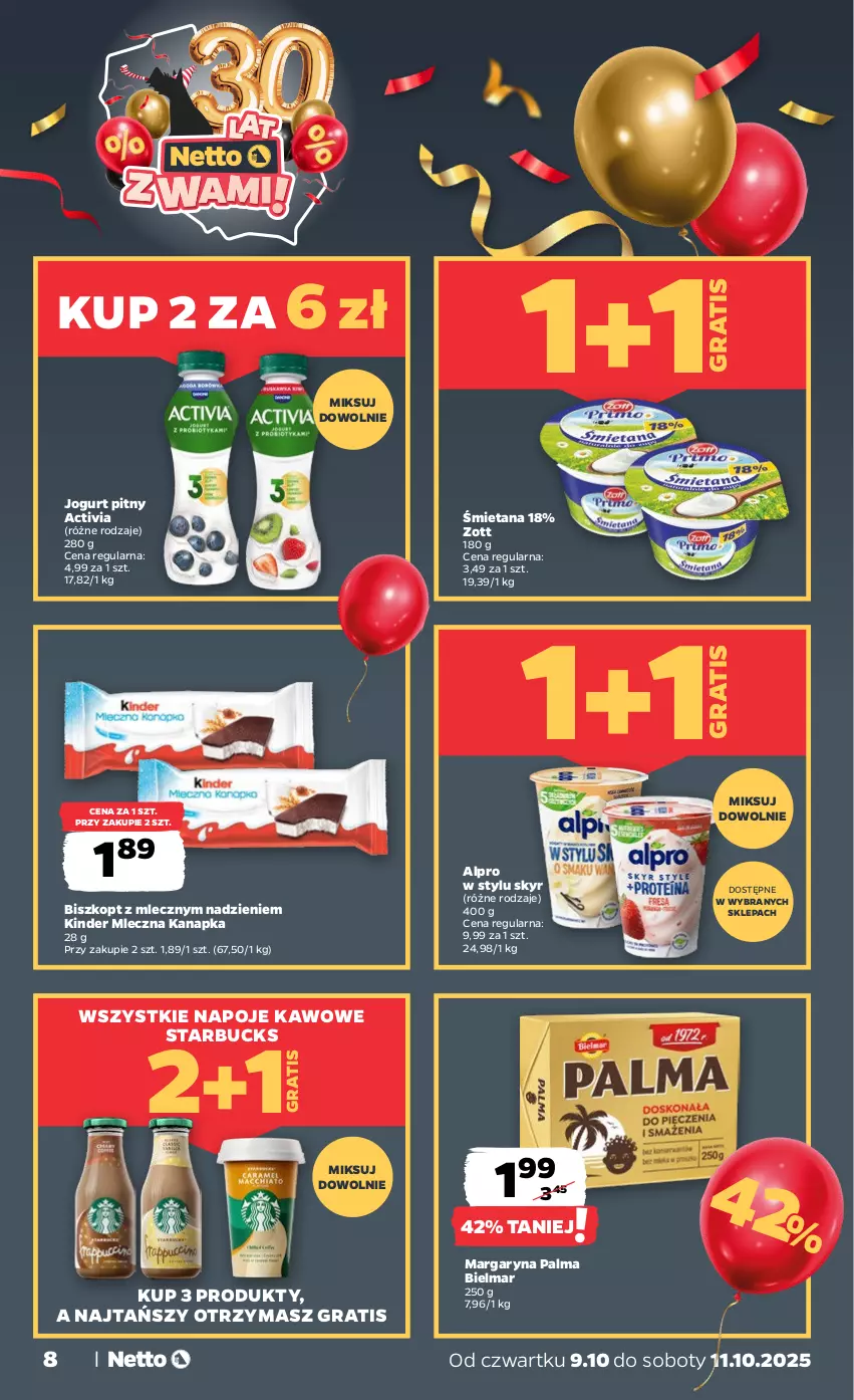 Gazetka promocyjna Netto - Od Czwartku - ważna 09.10 do 11.10.2025 - strona 8 - produkty: Activia, Alpro, Gra, Jogurt, Jogurt pitny, Kinder, Margaryna, Mleczna kanapka, Napoje, Palma, Zott