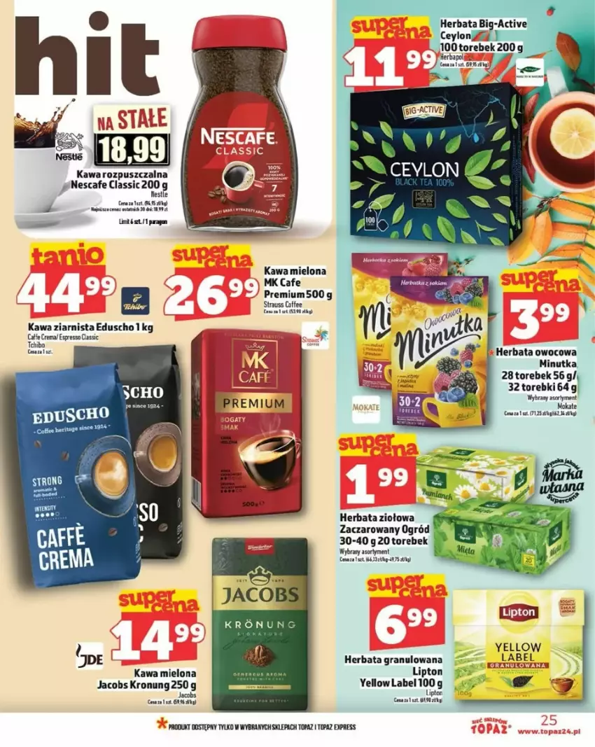 Gazetka promocyjna Topaz - ważna 20.03 do 26.03.2025 - strona 18 - produkty: Gra, Herbata, Herbata owocowa, Jacobs, Kawa, Kawa mielona, Kawa ziarnista, Lipton, Ogród, Top