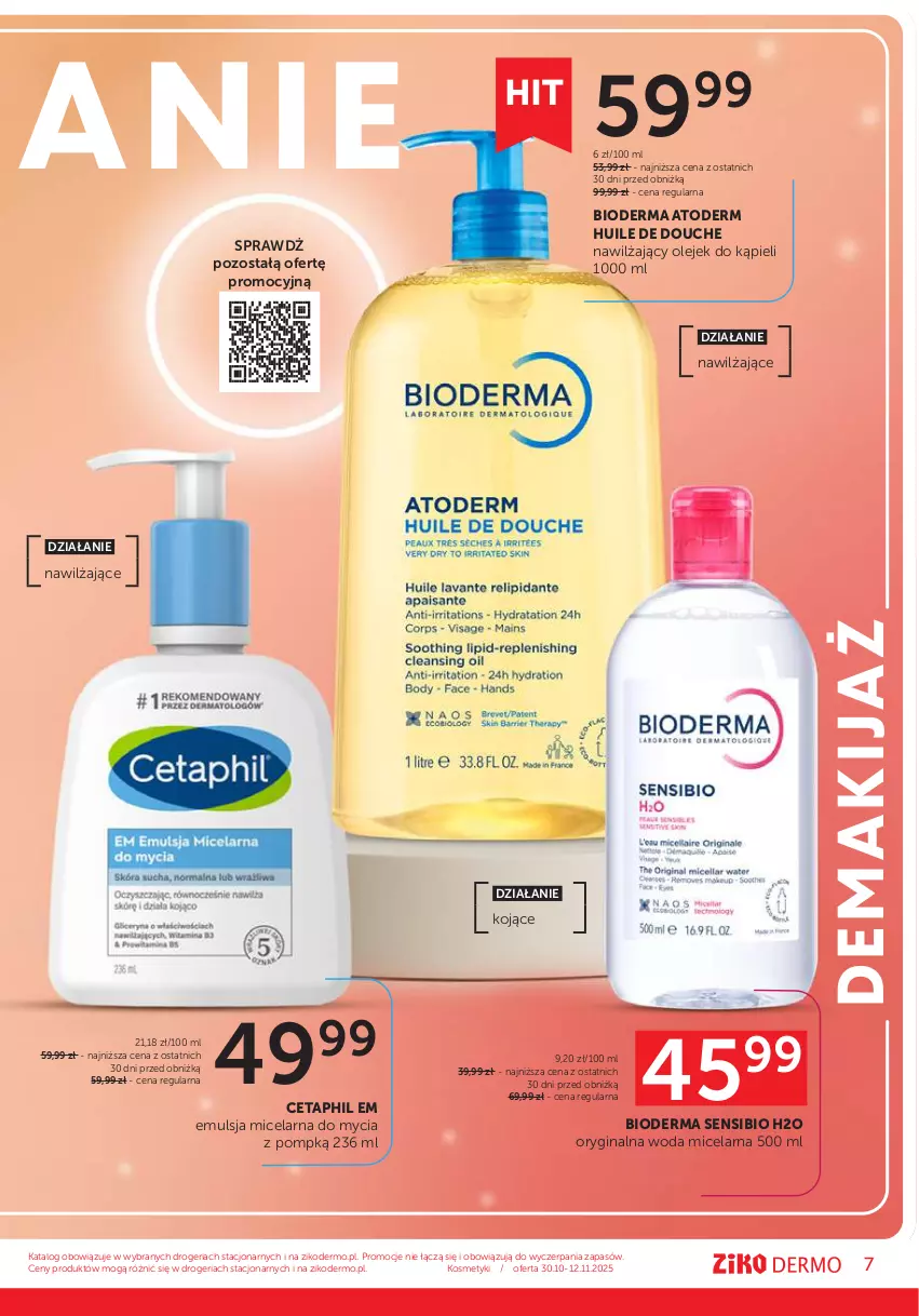 Gazetka promocyjna Ziko - Gazetka Ziko Dermo - ważna 30.10 do 12.11.2025 - strona 7 - produkty: Atoderm, Bioderma, Cetaphil, Emulsja, Gin, Makijaż, Olej, Woda, Woda micelarna