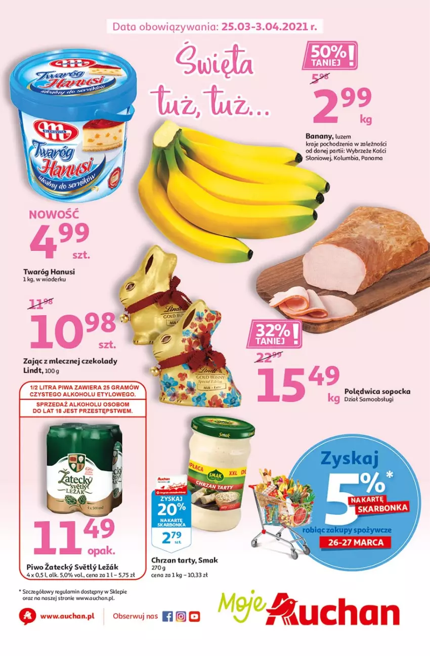Gazetka promocyjna Auchan - Święta tuż tuż Moje Auchan - ważna 25.03 do 03.04.2021 - strona 1 - produkty: Banany, Chrzan, Gra, Lindt, Piwa, Piwo, Ser, Twaróg