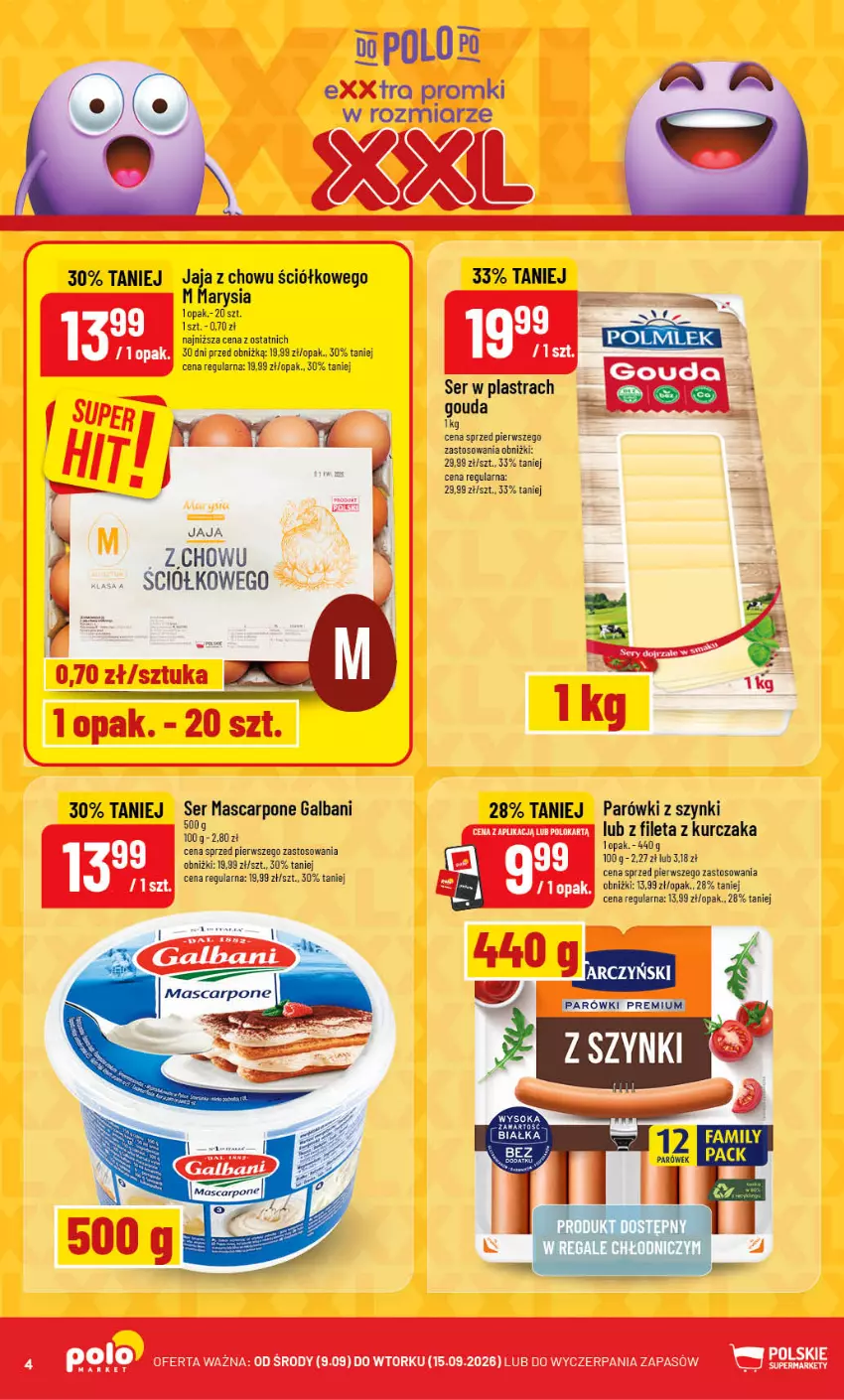 Gazetka promocyjna PoloMarket - Gazetka POLOmarket - ważna 09.09 do 15.09.2026 - strona 4 - produkty: Fa, Galbani, Gouda, Jaja, Kurczak, Mascarpone, Parówki, Parówki z szynki, Ser