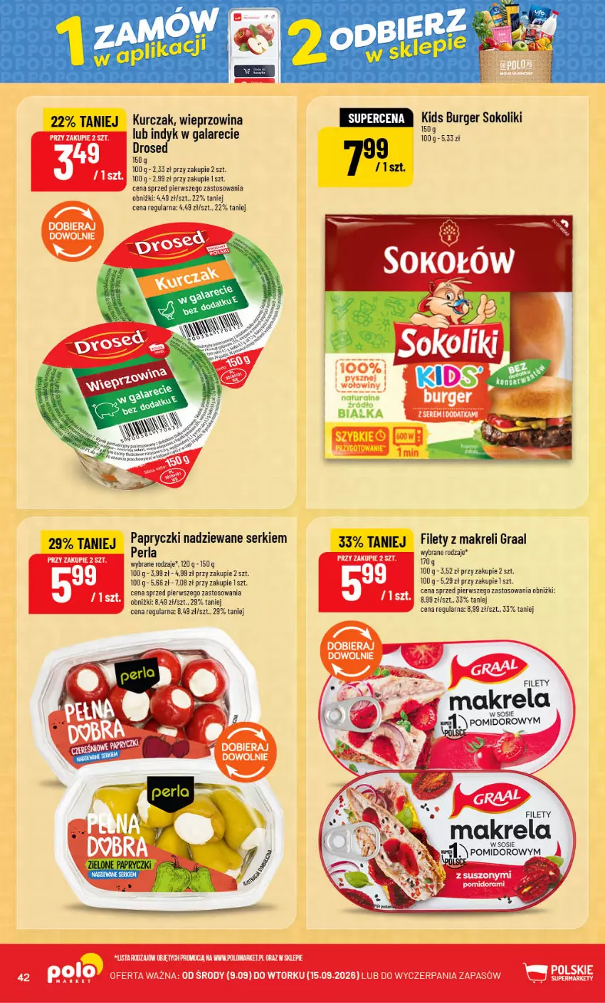 Gazetka promocyjna PoloMarket - Gazetka POLOmarket - ważna 09.09 do 15.09.2026 - strona 42 - produkty: Burger, Gala, Gra, Graal, Kurczak, Papryczki nadziewane, Płaszcz, Ser, Sok, Sos, Wieprzowina