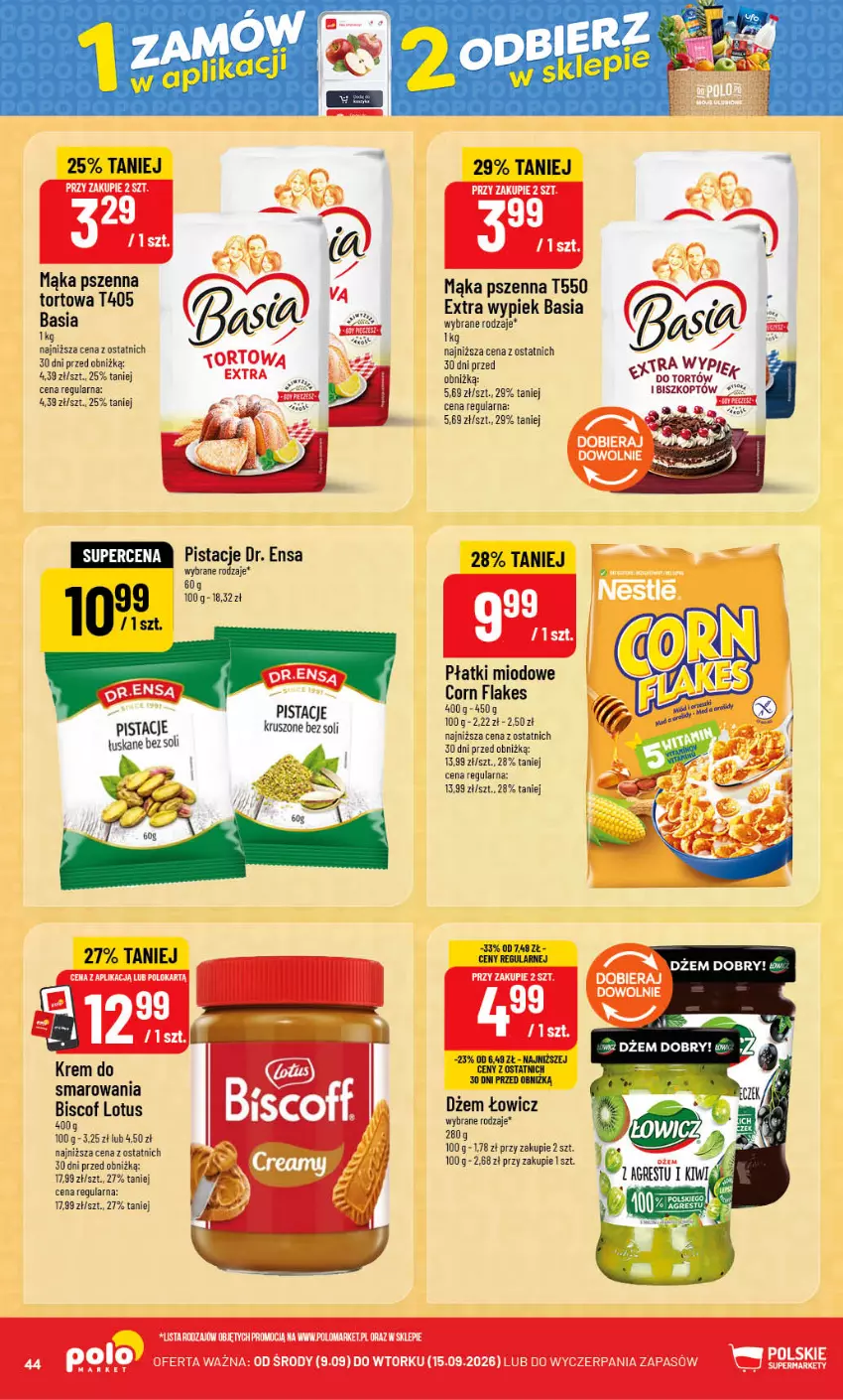 Gazetka promocyjna PoloMarket - Gazetka POLOmarket - ważna 09.09 do 15.09.2026 - strona 44 - produkty: Basia, Corn flakes, Dżem, Fa, Mąka, Mąka pszenna, Pistacje