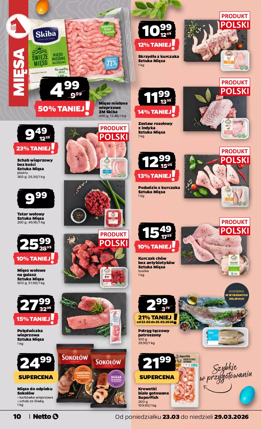 Gazetka promocyjna Netto - Od Poniedziałku - ważna 23.03 do 29.03.2026 - strona 10 - produkty: Karkówka wieprzowa, Krewetki, Kurczak, Mięso, Mięso mielone, Mięso wołowe, Podudzie z kurczaka, Polędwiczka wieprzowa, Pstrąg, Pstrąg tęczowy, Schab wieprzowy, Sok, Sokołów, Tatar wołowy, Tusz