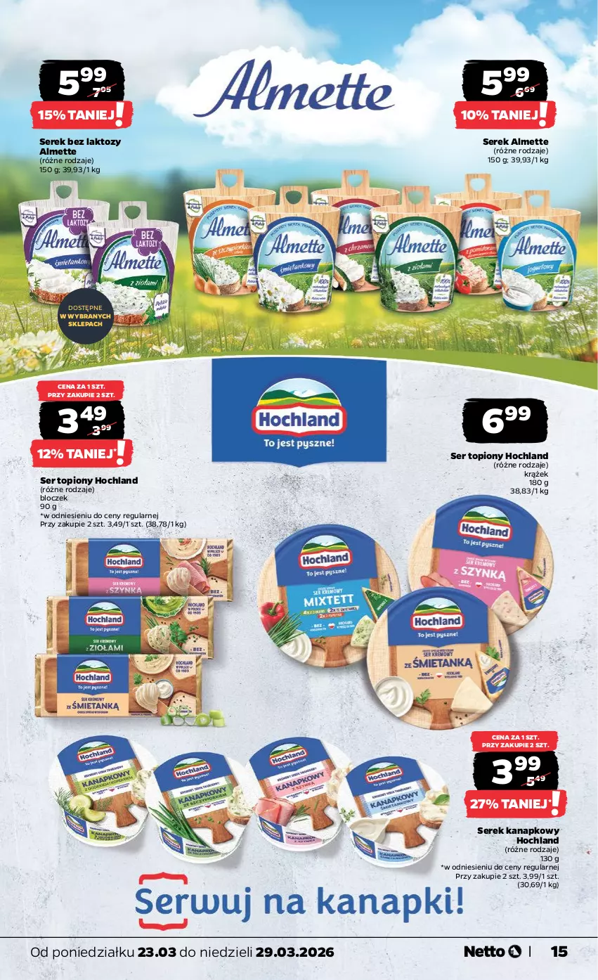 Gazetka promocyjna Netto - Od Poniedziałku - ważna 23.03 do 29.03.2026 - strona 15 - produkty: Almette, Hochland, Ser, Ser topiony, Serek, Serek kanapkowy, Top