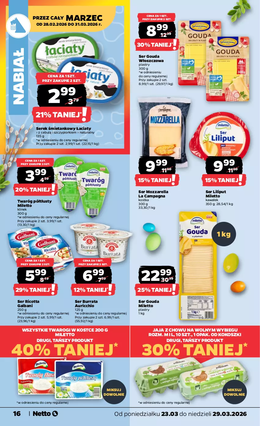 Gazetka promocyjna Netto - Od Poniedziałku - ważna 23.03 do 29.03.2026 - strona 16 - produkty: Burrata, Galbani, Gouda, Jaja, Kawa, Kokos, Kosz, Mozzarella, Ricotta, Ser, Serek, Twaróg, Twaróg półtłusty, Wałek