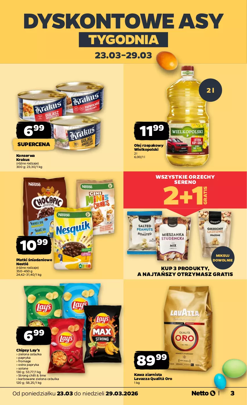 Gazetka promocyjna Netto - Od Poniedziałku - ważna 23.03 do 29.03.2026 - strona 3 - produkty: Chipsy, Danio, Gra, Kawa, Kawa ziarnista, Krakus, Lavazza, Lay’s, Nestlé, Olej, Olej rzepakowy, Papryka, Ser