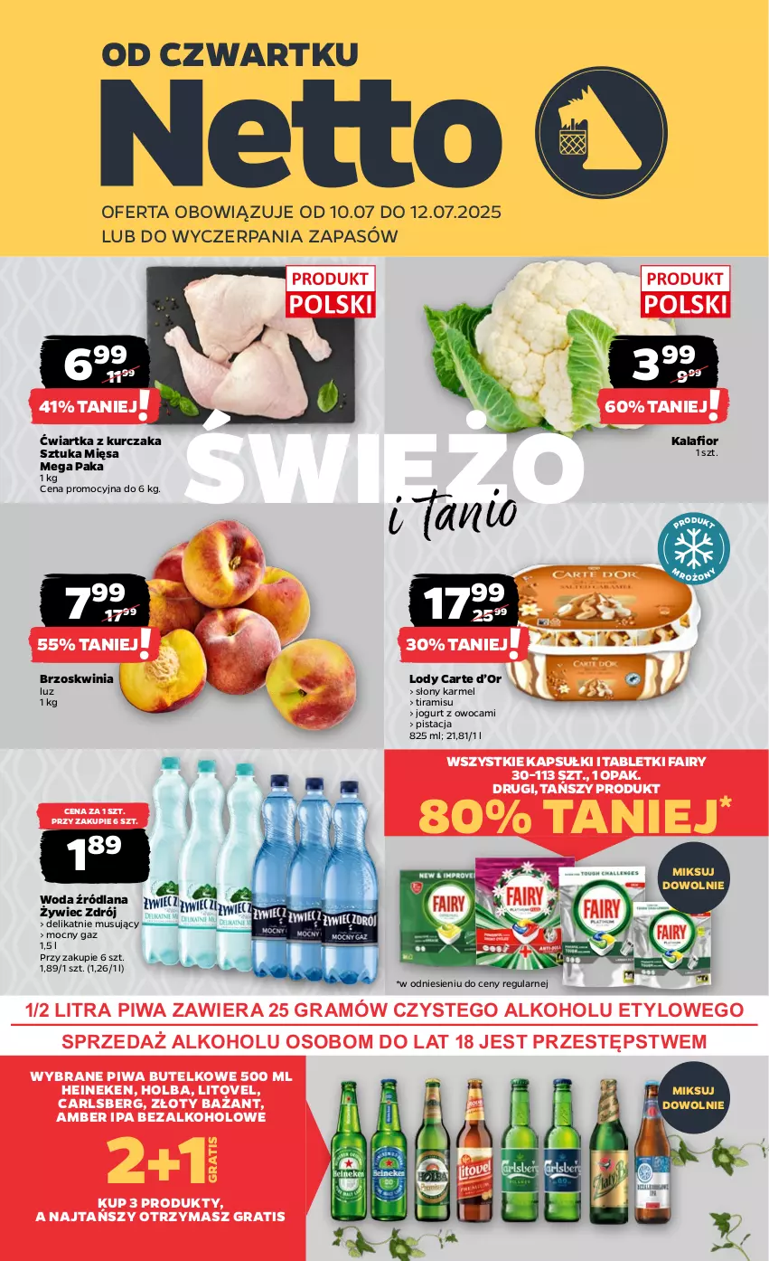 Gazetka promocyjna Netto - Od Czwartku - ważna 10.07 do 12.07.2025 - strona 1 - produkty: Carlsberg, Fa, Fairy, Gra, Heineken, Jogurt, Kalafior, Kurczak, LANA, Lody, Mus, Piwa, Tablet, Woda
