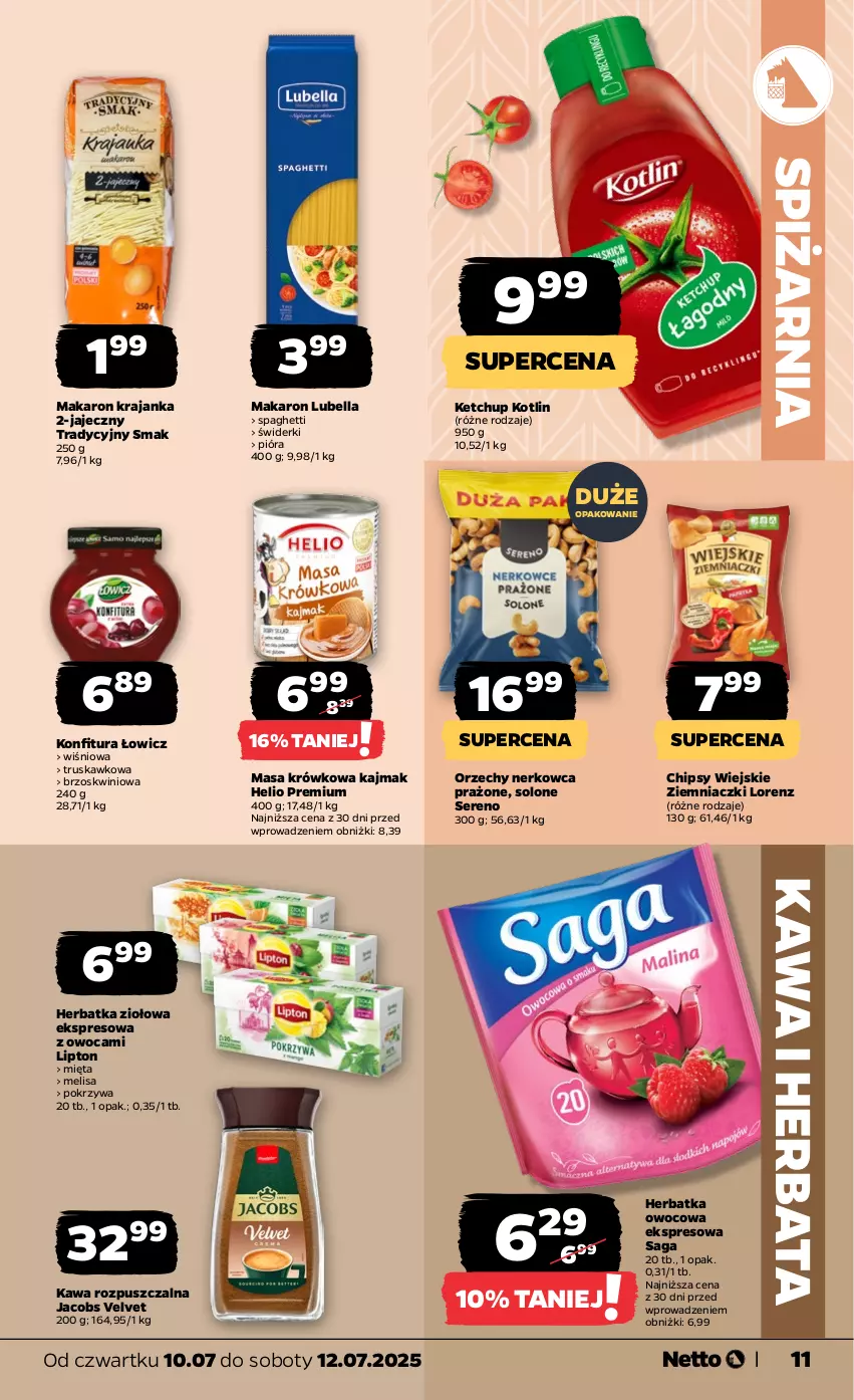 Gazetka promocyjna Netto - Od Czwartku - ważna 10.07 do 12.07.2025 - strona 11 - produkty: Bell, Bella, Chipsy, Helio, Herbata, Jacobs, Jacobs Velvet, Kawa, Kawa rozpuszczalna, Ketchup, Konfitura, Kotlin, Lipton, Lorenz, Lubella, Makaron, Masa krówkowa, Mięta, Saga, Ser, Spaghetti, Velvet
