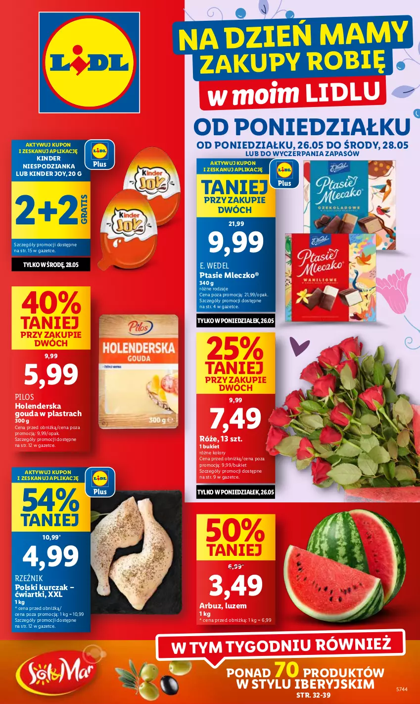 Gazetka promocyjna Lidl - GAZETKA - ważna 26.05 do 28.05.2025 - strona 1 - produkty: Arbuz, Bukiet, E. Wedel, Gouda, Gra, Kinder, Kurczak, Mleczko, Pilos, Ptasie mleczko