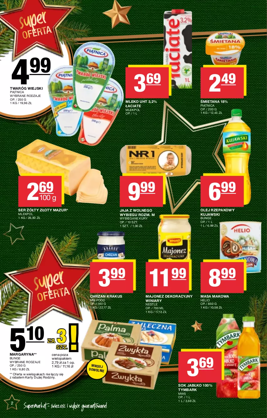 Gazetka promocyjna Spar - Spar-Mini - ważna 09.12 do 19.12.2024 - strona 2 - produkty: Chrzan, Helio, Jaja, Jaja z wolnego wybiegu, Krakus, Kujawski, Majonez, Margaryna, Mleko, Olej, Olej rzepakowy, Piątnica, Ser, Sok, Twaróg, Tymbark, Winiary, Złoty Mazur