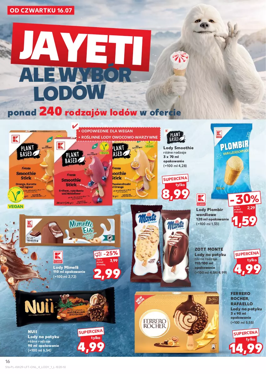 Gazetka promocyjna Kaufland - Gazetka tygodnia - ważna 16.07 do 22.07.2026 - strona 16 - produkty: Fa, Ferrero, Ferrero Rocher, Lody, Monte, Smoothie, Zott